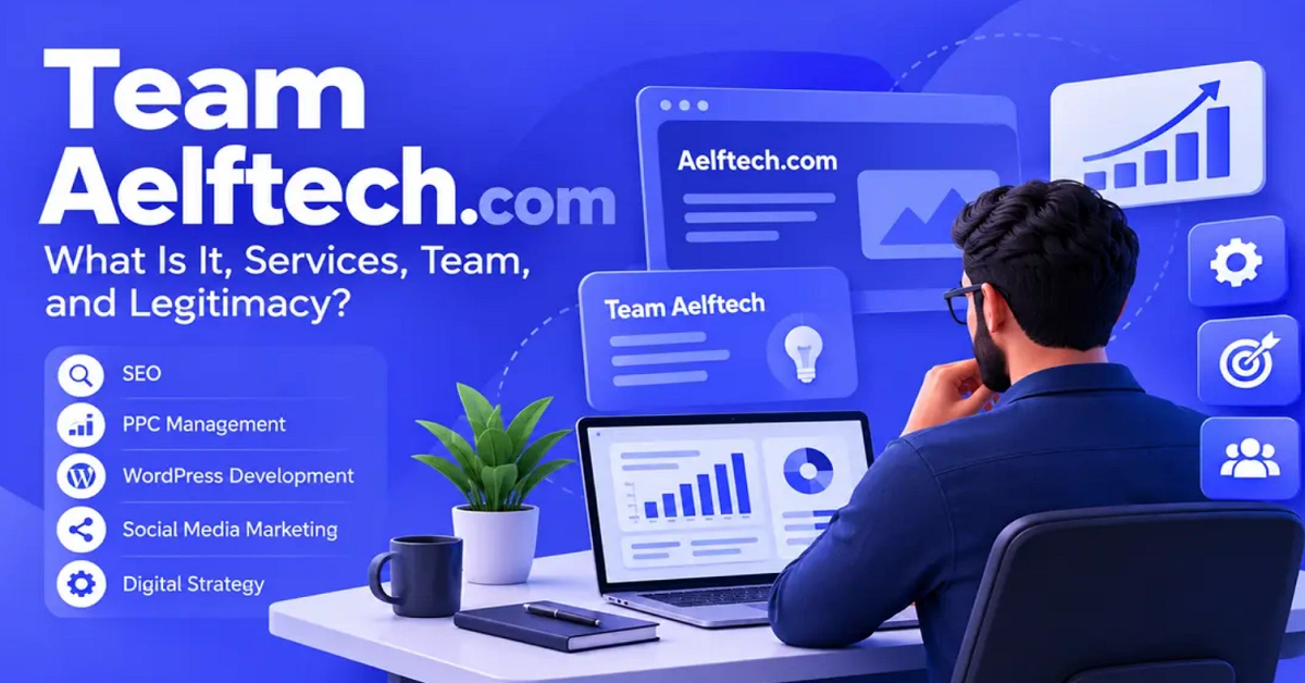 Team Aelftech.com: Complete Guide to Its Services